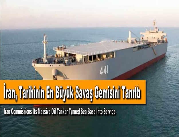 İran, Tarihinin En Büyük Savaş Gemisini Tanıttı