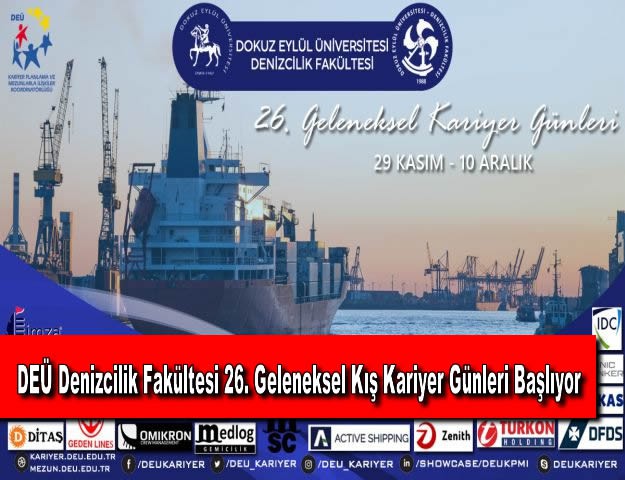 DEÜ Denizcilik Fakültesi 26. Geleneksel Kış Kariyer Günleri Başlıyor