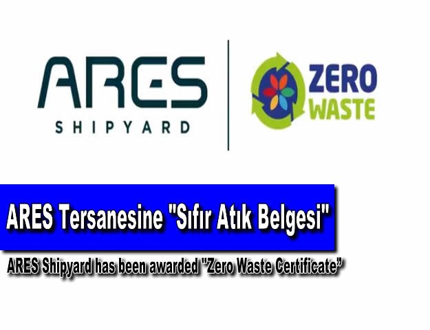 ARES Tersanesine ''Sıfır Atık Belgesi''