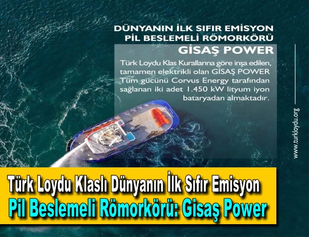 Türk Loydu Klaslı Dünyanın İlk Sıfır Emisyon Pil Beslemeli Römorkörü: Gisaş Power
