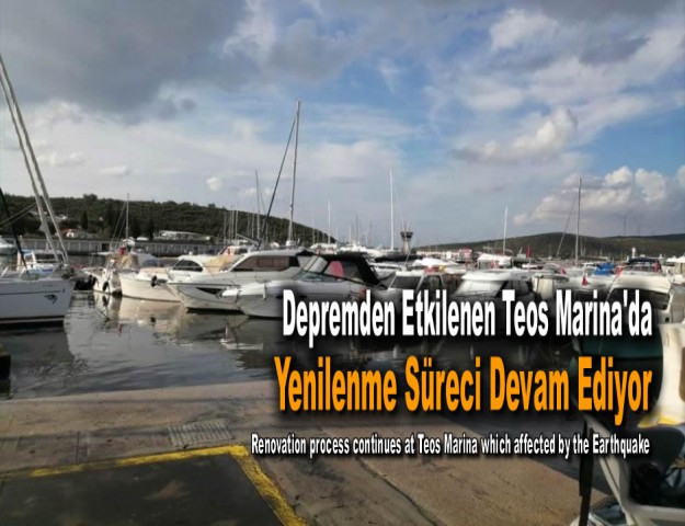 Depremden Etkilenen Teos Marina'da Yenilenme Süreci Devam Ediyor