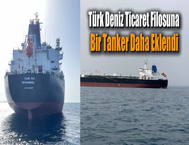 Türk Deniz Ticaret Filosuna Bir Tanker Daha Eklendi