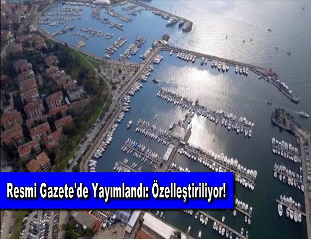 Resmi Gazete'de Yayımlandı: Özelleştiriliyor!