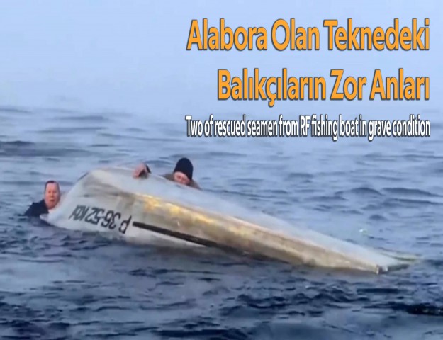 Alabora Olan Teknedeki Balıkçıların Zor Anları