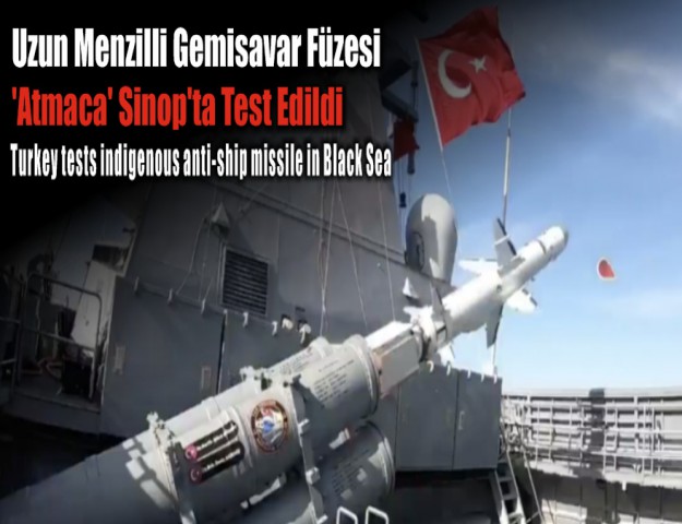 Uzun Menzilli Gemisavar Füzesi 'Atmaca' Sinop'ta Test Edildi