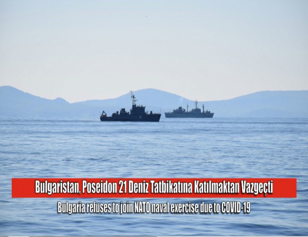Bulgaristan, Poseidon 21 Deniz Tatbikatına Katılmaktan Vazgeçti