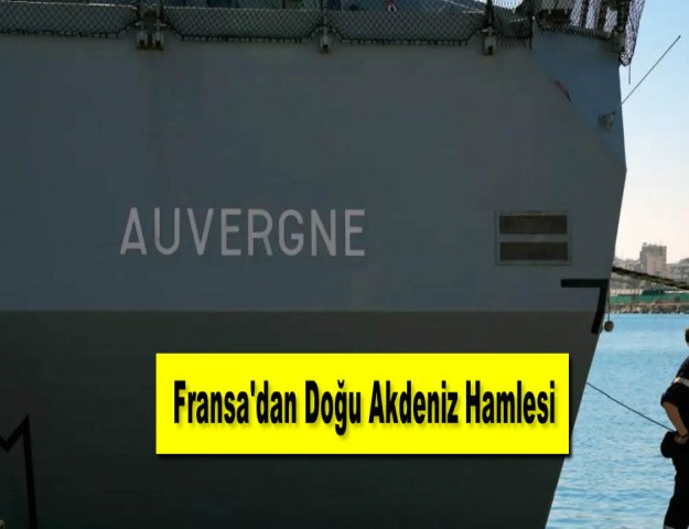 Fransa'dan Doğu Akdeniz Hamlesi