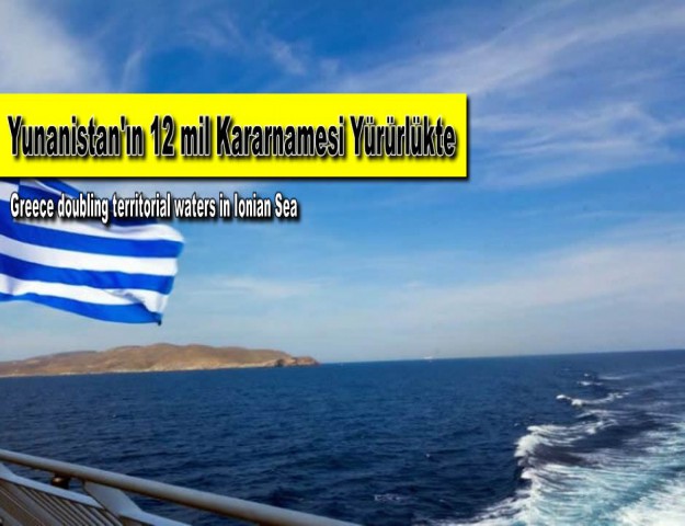Yunanistan'ın 12 mil Kararnamesi Yürürlükte