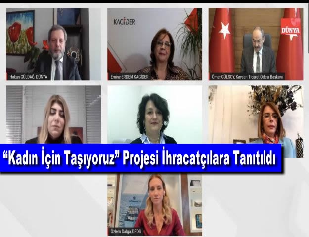 “Kadın İçin Taşıyoruz” Projesi İhracatçılara Tanıtıldı