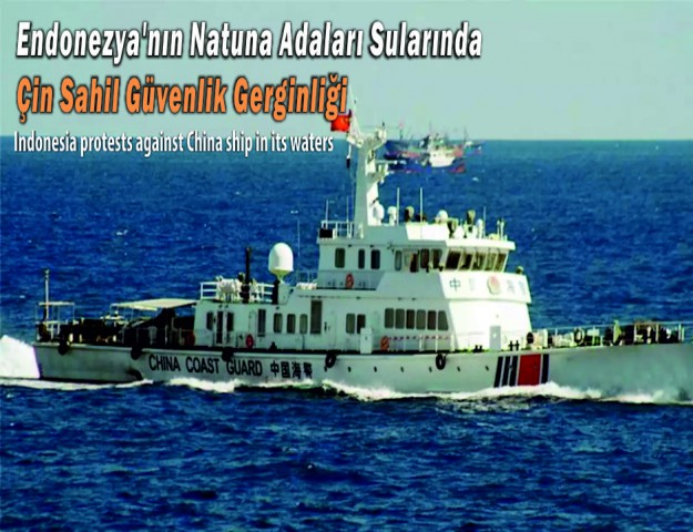 Endonezya'nın Natuna Adaları Sularında Çin Sahil Güvenlik Gerginliği