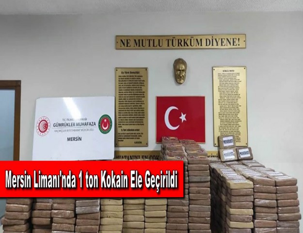 Mersin Limanı'nda 1 ton Kokain Ele Geçirildi