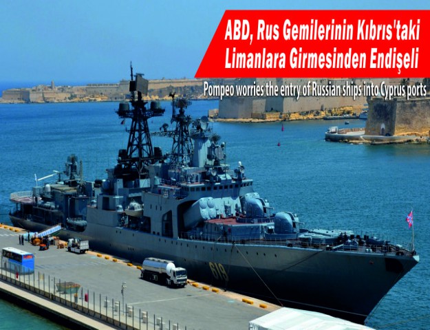 ABD, Rus Gemilerinin Kıbrıs'taki Limanlara Girmesinden Endişeli