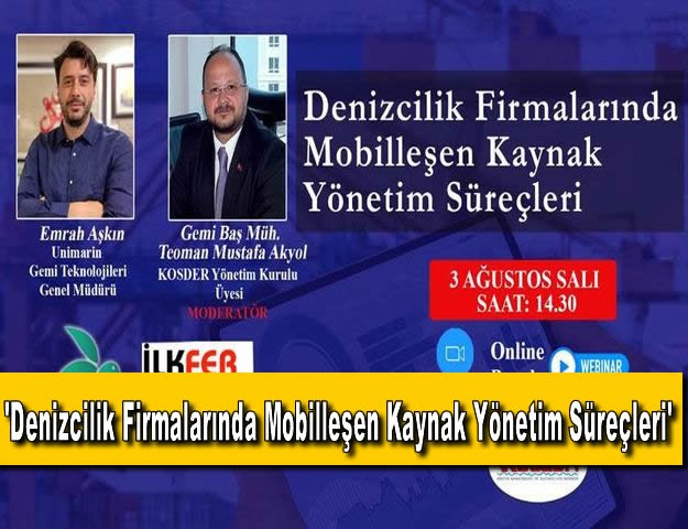 'Denizcilik Firmalarında Mobilleşen Kaynak Yönetim Süreçleri'