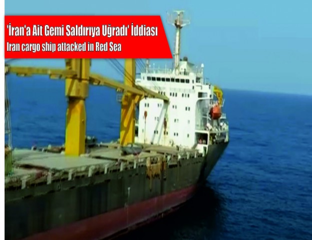 'İran'a Ait Gemi Saldırıya Uğradı' İddiası