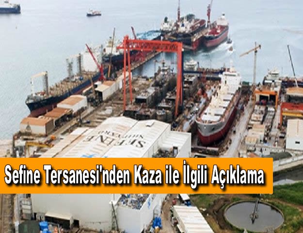 Sefine Tersanesi'nden Kaza ile İlgili Açıklama