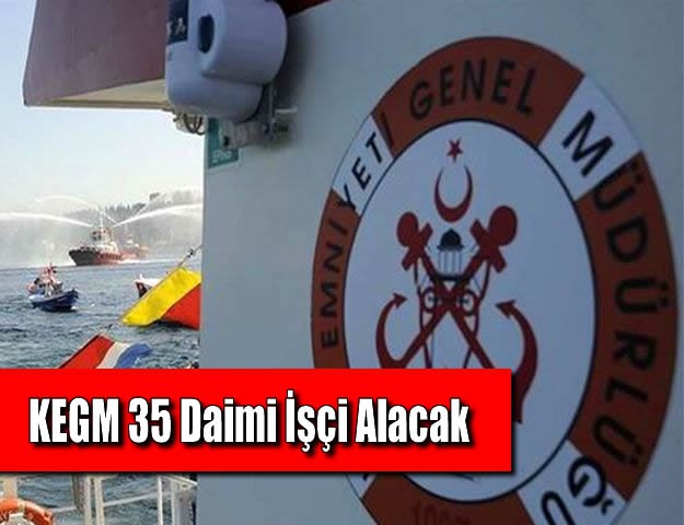 KEGM 35 Daimi İşçi Alacak