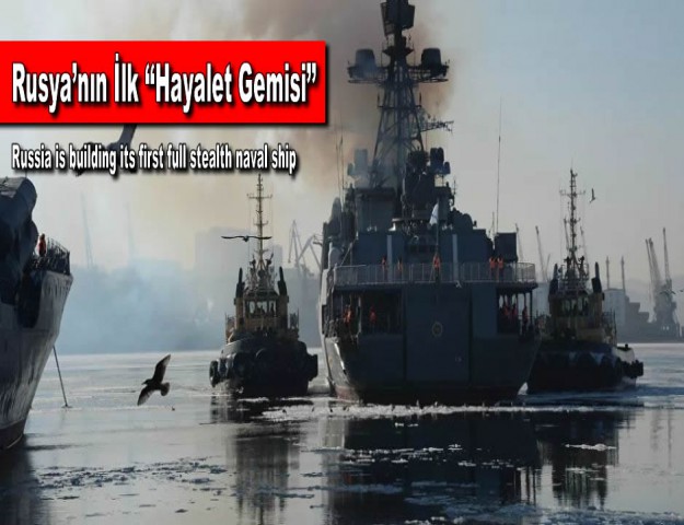 Rusya’nın İlk ‘‘Hayalet Gemisi’’