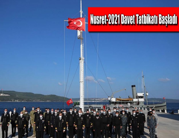 Nusret-2021 Davet Tatbikatı Başladı