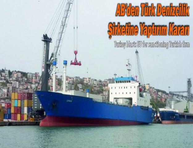AB'den Türk Denizcilik Şirketine Yaptırım Kararı