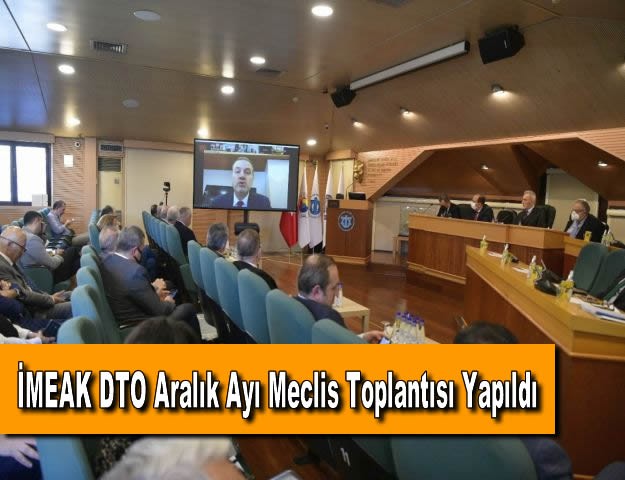 İMEAK DTO Aralık Ayı Meclis Toplantısı Yapıldı