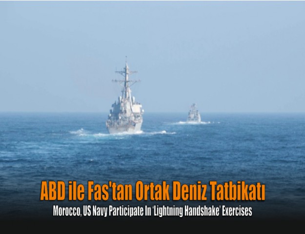 ABD ile Fas'tan Ortak Deniz Tatbikatı