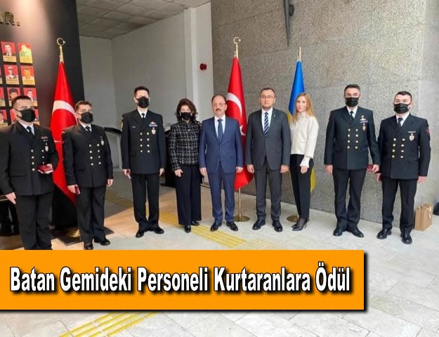 Batan Gemideki Personeli Kurtaranlara Ödül