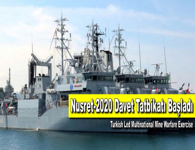 Nusret-2020 Davet Tatbikatı Başladı