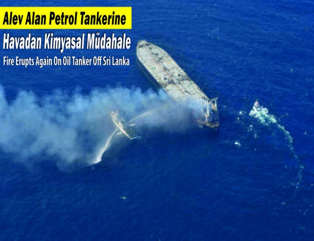 Alev Alan Petrol Tankerine Havadan Kimyasal Müdahale