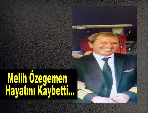 Melih Özegemen Hayatını Kaybetti