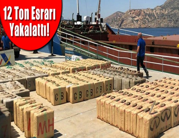 12 Ton Esrarı Yakalattı