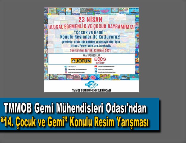 TMMOB Gemi Mühendisleri Odası'ndan “14. Çocuk ve Gemi” Konulu Resim Yarışması