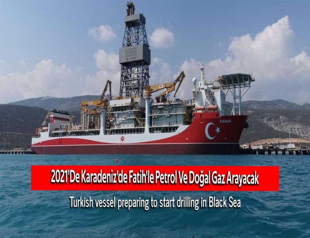 2021'De Karadeniz'de Fatih'le Petrol Ve Doğal Gaz Arayacak