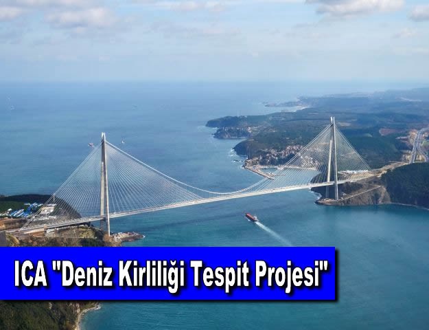 ICA "Deniz Kirliliği Tespit Projesi"