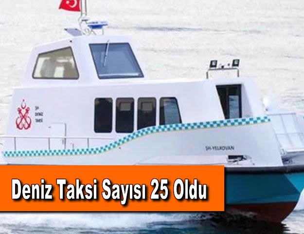 Deniz Taksi Sayısı 25 Oldu