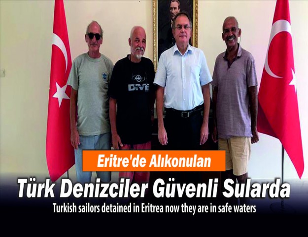 Eritre'de Alıkonulan Türk Denizciler Güvenli Sularda