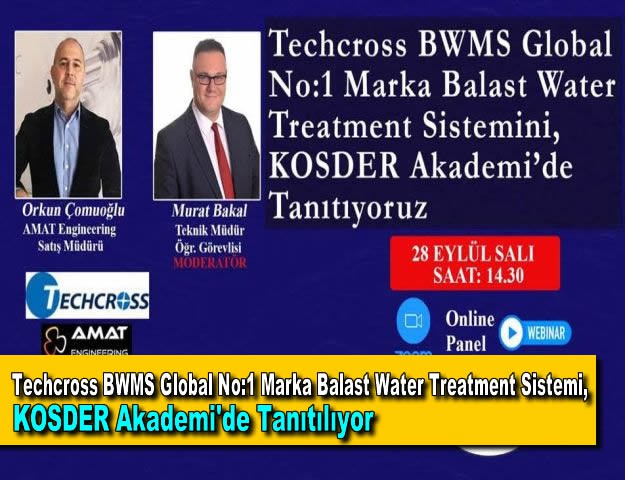 Techcross BWMS Global No:1 Marka Balast Water Treatment Sistemi, KOSDER Akademi'de Tanıtılıyor