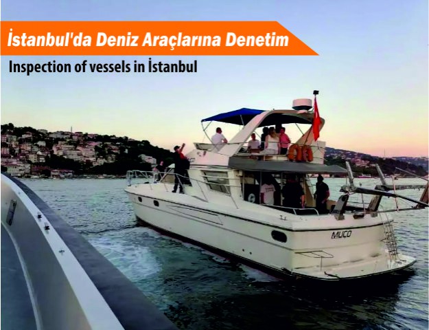 İstanbul'da Deniz Araçlarına Denetim