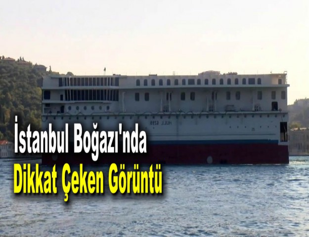 İstanbul Boğazı'nda Dikkat Çeken Görüntü