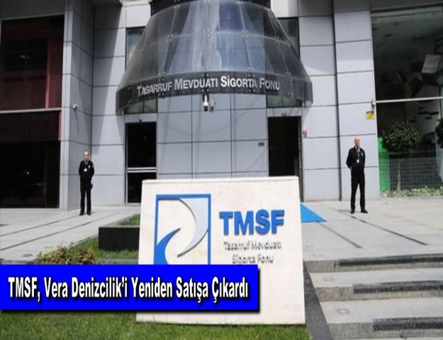 TMSF, Vera Denizcilik’i Yeniden Satışa Çıkardı