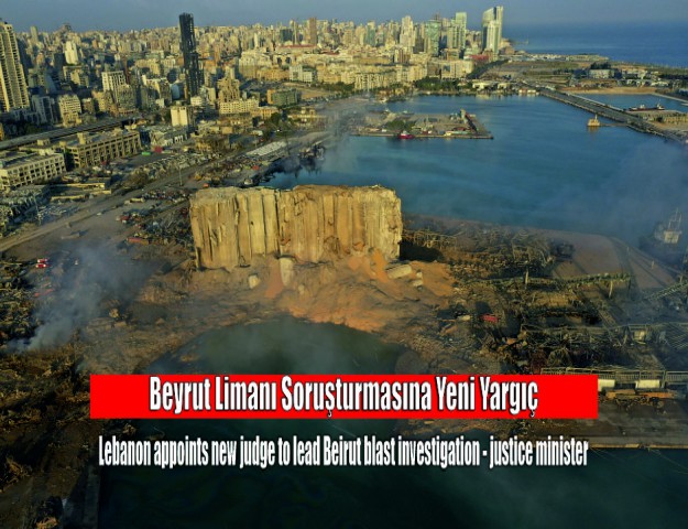 Beyrut Limanı Soruşturmasına Yeni Yargıç