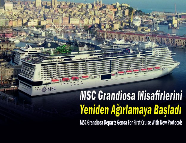 MSC Grandiosa Misafirlerini Yeniden Ağırlamaya Başladı