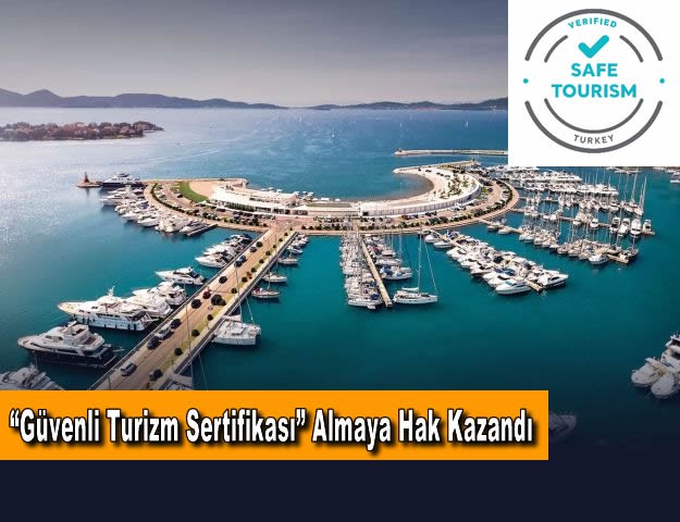 “Güvenli Turizm Sertifikası” Almaya Hak Kazandı