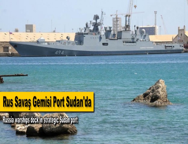 Rus Savaş Gemisi Port Sudan'da