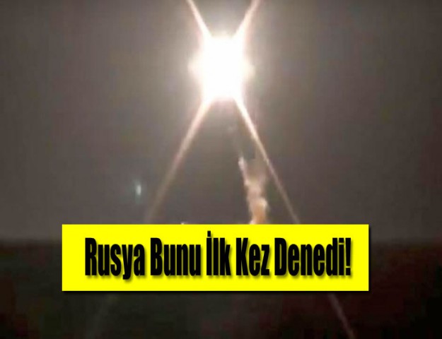 Rusya Bunu İlk Kez Denedi!