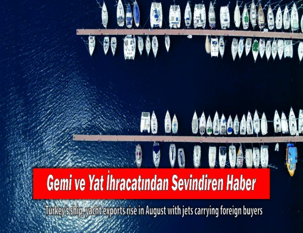 Gemi ve Yat İhracatından Sevindiren Haber