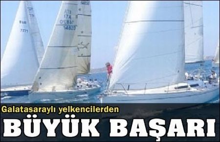 Galatasaraylı yelkencilerden büyük başarı