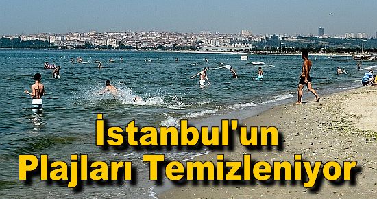 İstanbul'un Plajları Temizleniyor