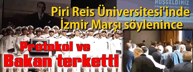 İzmir marşı okununca Bakan terketti