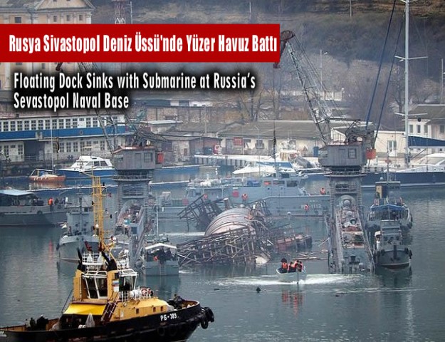 Rusya Sivastopol Deniz Üssü'nde Yüzer Havuz Battı