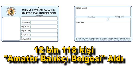 12 Bin 118 Kişi "Amatör Balıkçı Belgesi" Aldı